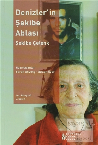 Denizler'in Şekibe Ablası Şekibe Çelenk